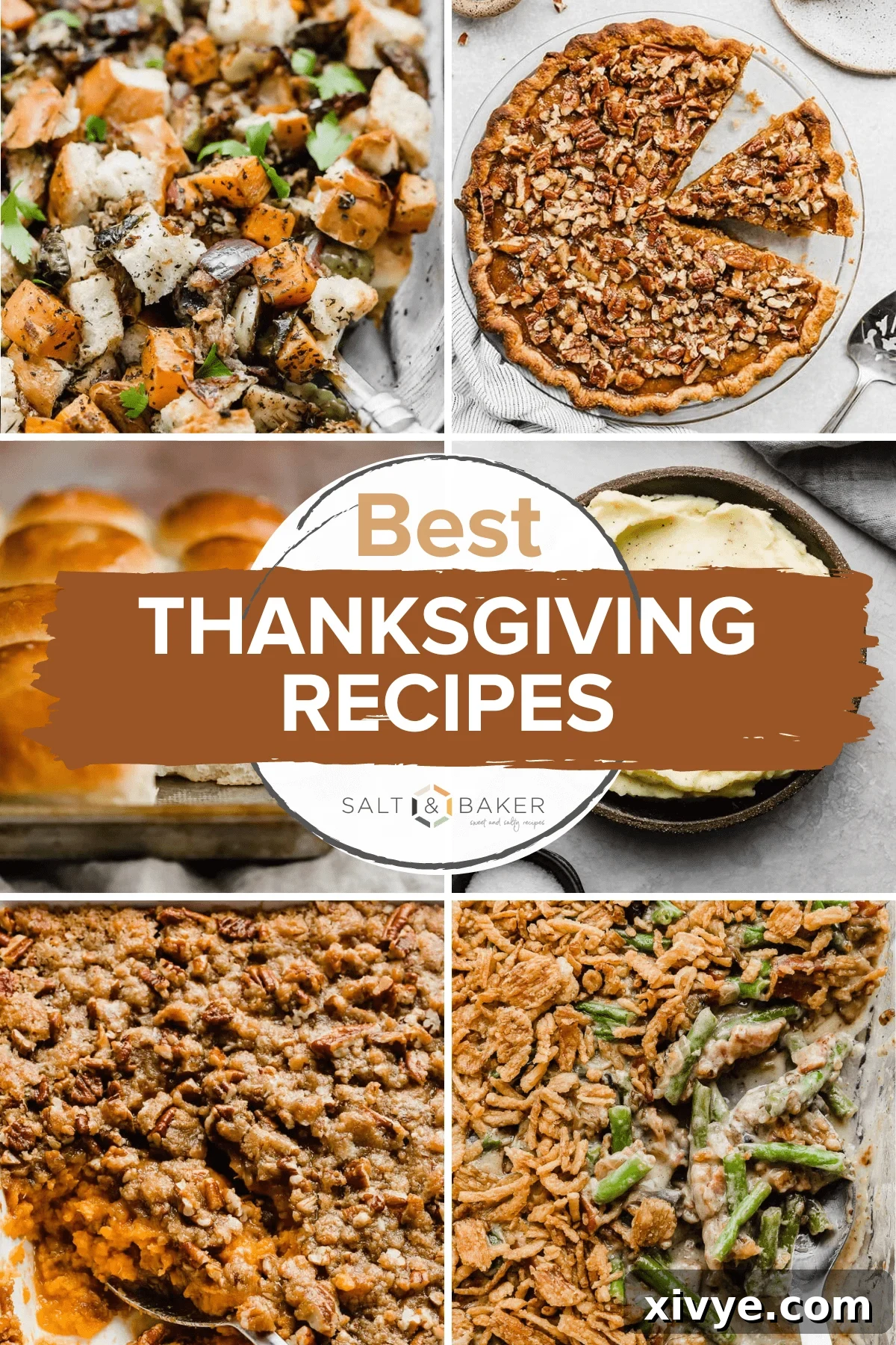 A collage of images featuring the best Thanksgiving recipes! Images include a sausage stuffing recipe, praline pumpkin pie, sweet potato casserole, green bean casserole, mashed potatoes, and homemade dinner rolls!